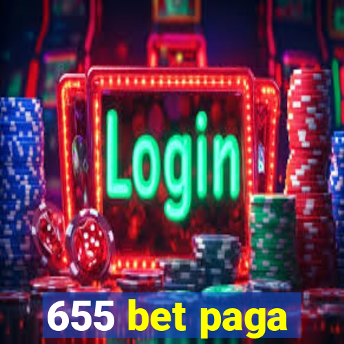 655 bet paga