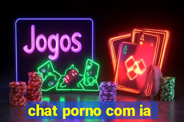 chat porno com ia