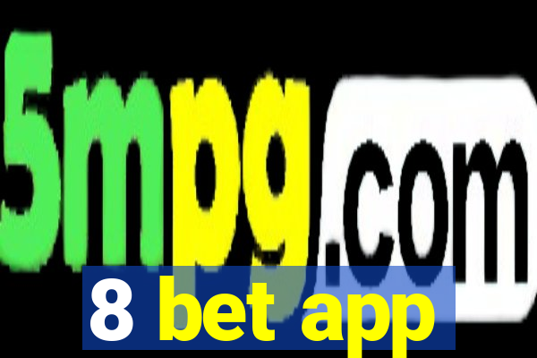 8 bet app