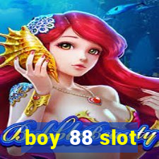 boy 88 slot