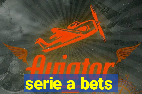 serie a bets