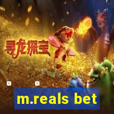 m.reals bet