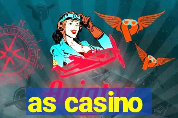 as casino