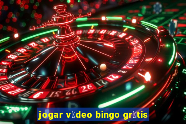 jogar v铆deo bingo gr谩tis