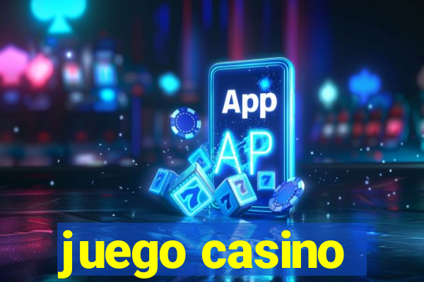 juego casino