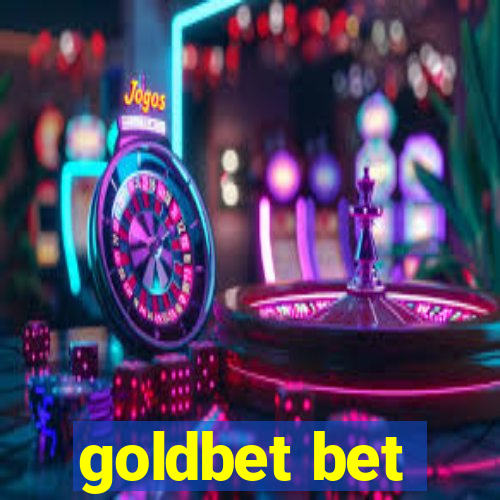 goldbet bet