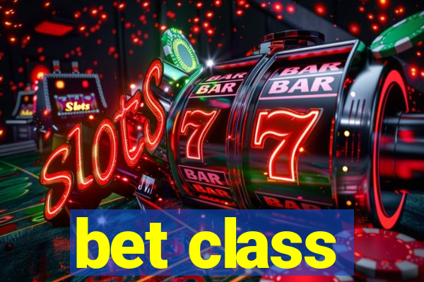 bet class