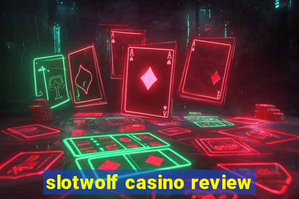 slotwolf casino review