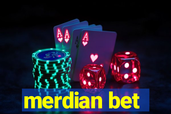 merdian bet