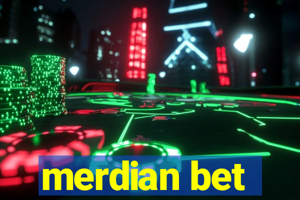 merdian bet