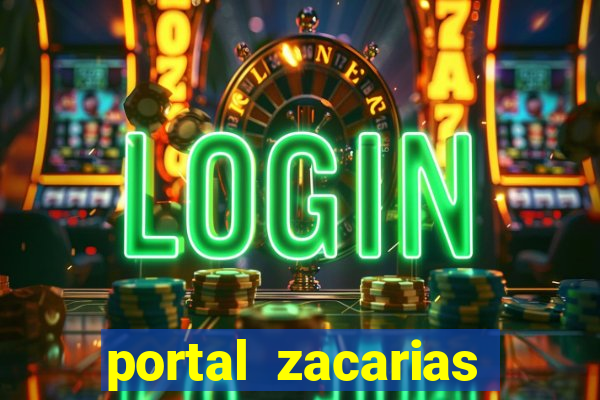 portal zacarias mais de 18