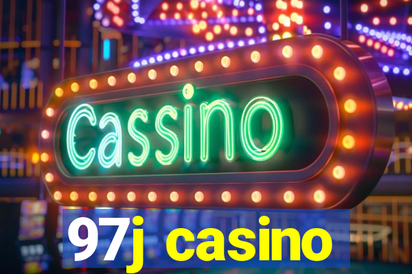 97j casino