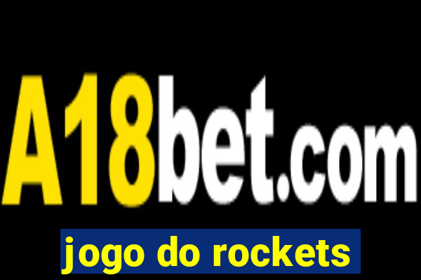 jogo do rockets