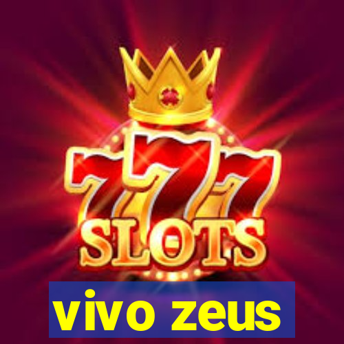 vivo zeus