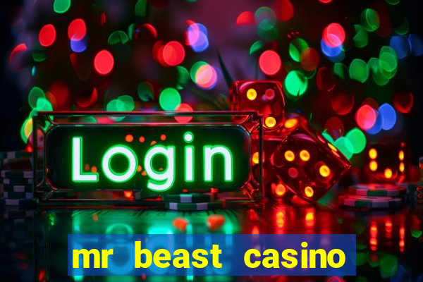 mr beast casino paga mesmo