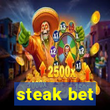 steak bet