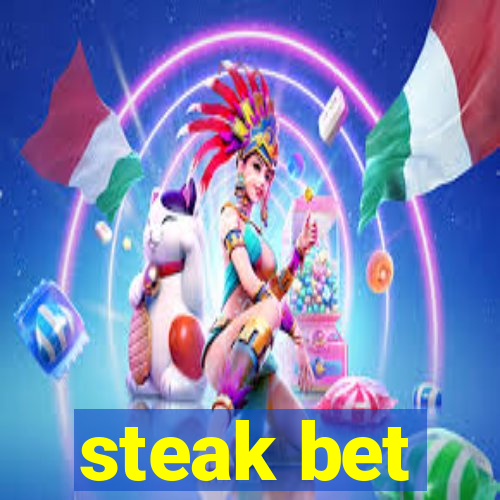 steak bet