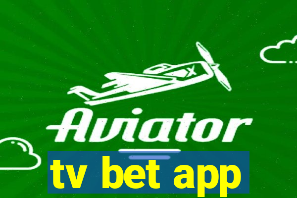 tv bet app