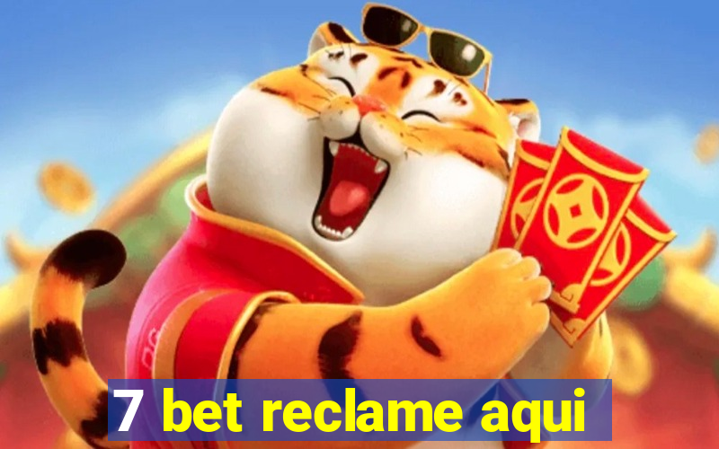 7 bet reclame aqui