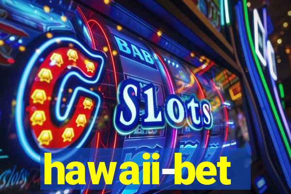 hawaii-bet