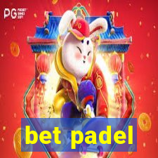 bet padel