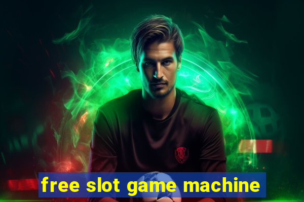 free slot game machine