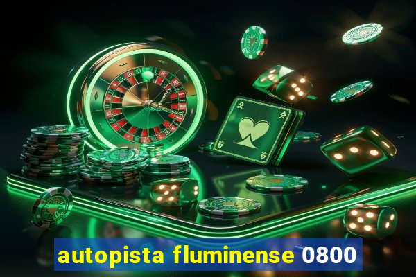 autopista fluminense 0800