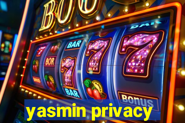 yasmin privacy