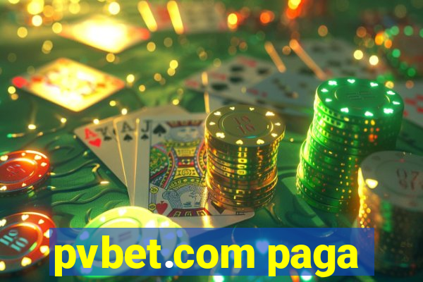 pvbet.com paga