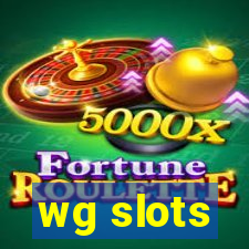 wg slots