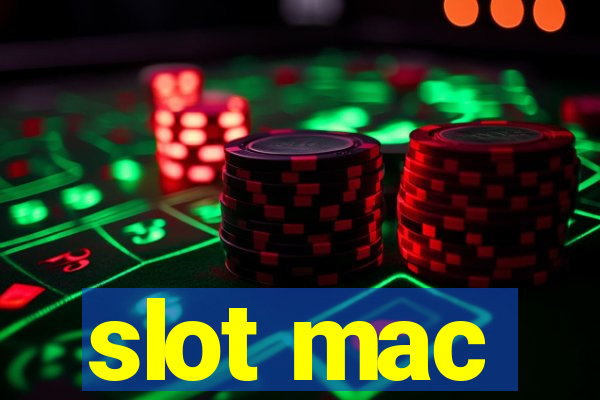 slot mac