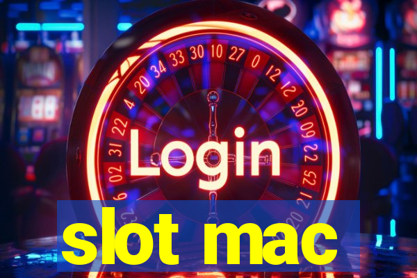 slot mac