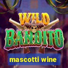 mascotti wine