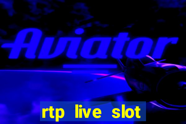 rtp live slot gacor hari ini