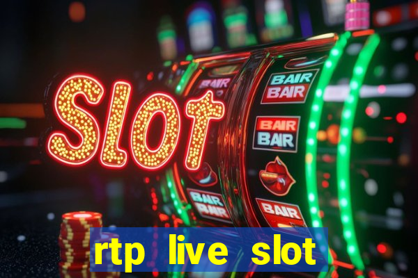 rtp live slot gacor hari ini