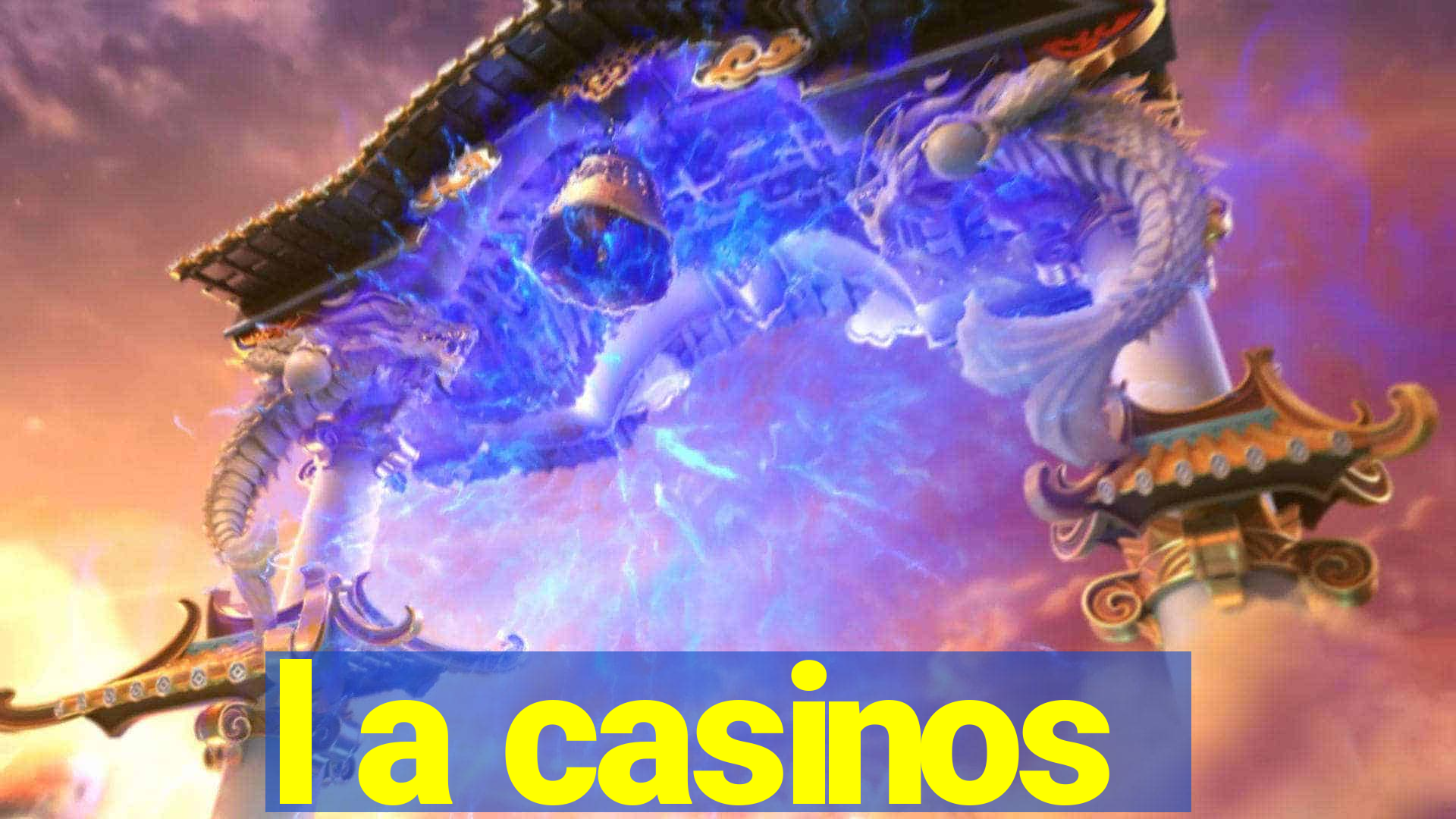 l a casinos