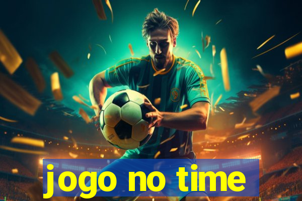 jogo no time