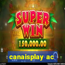 canaisplay ac