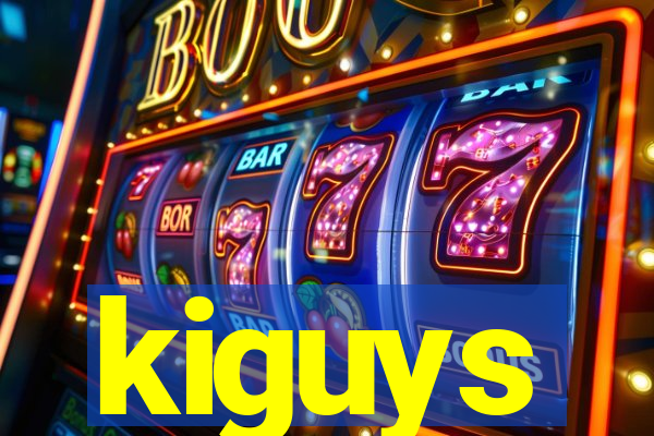 kiguys