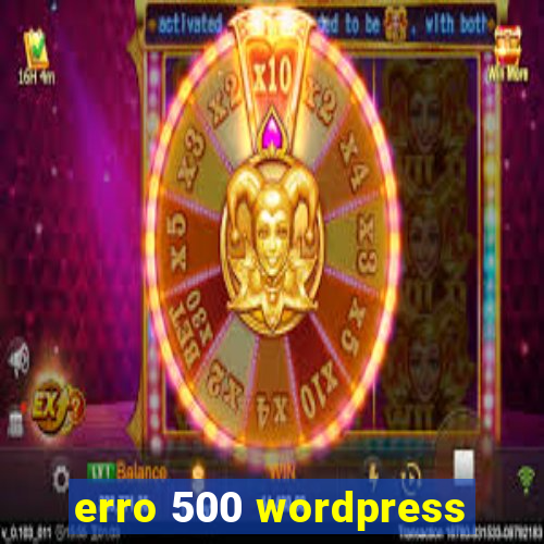 erro 500 wordpress