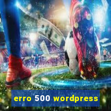 erro 500 wordpress