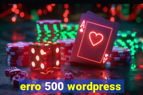 erro 500 wordpress