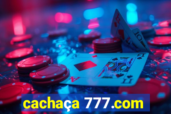 cachaça 777.com