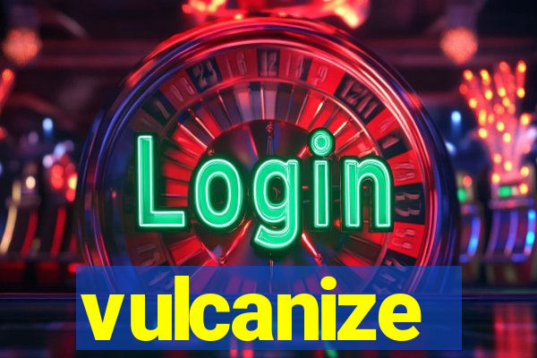 vulcanize