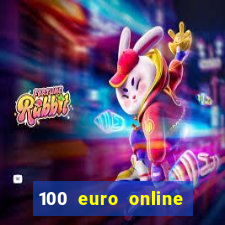 100 euro online casino bonus