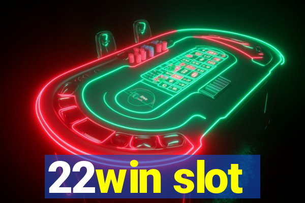 22win slot