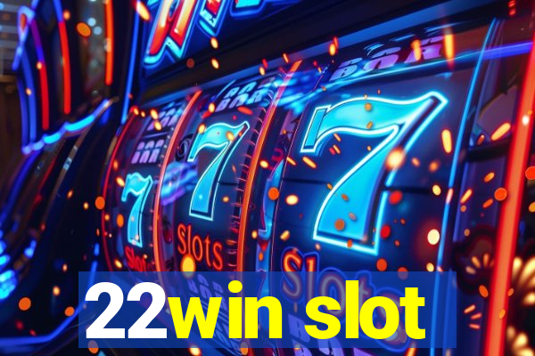 22win slot