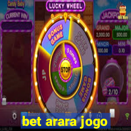 bet arara jogo