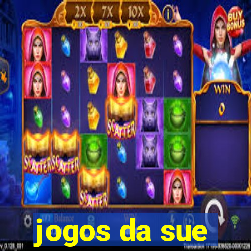 jogos da sue