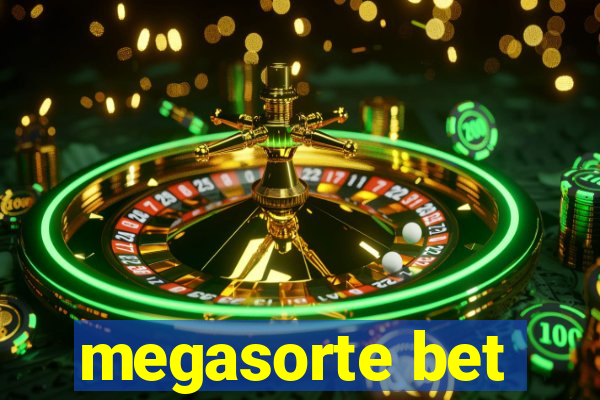 megasorte bet